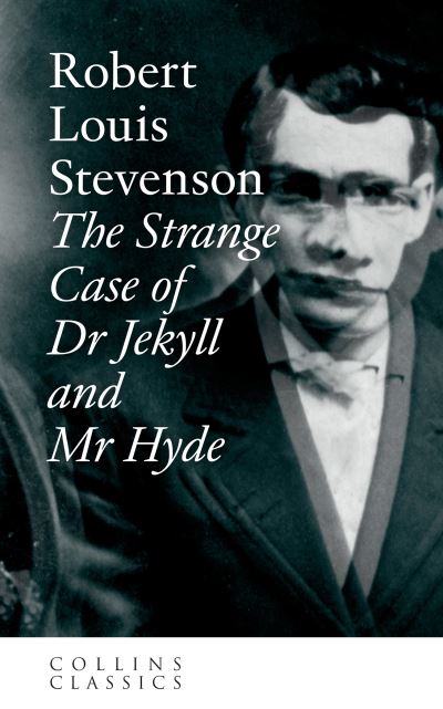 The Strange Case of Dr Jekyll and Mr Hyde