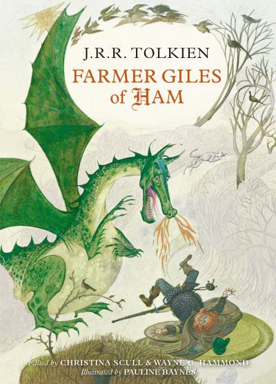 Farmer Giles of Ham, or, in the vulgar tongue, The rise and wonderful adventures