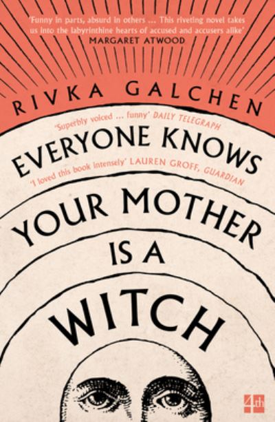 Everyone Knows Your Mother Is a Witch