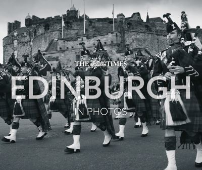 Edinburgh in Photos
