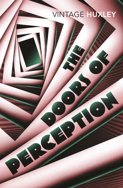 The doors of perception