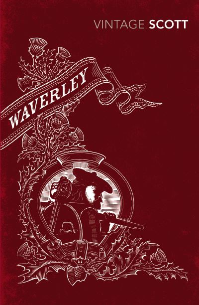 Waverley Or 'Tis Sixty Years Since