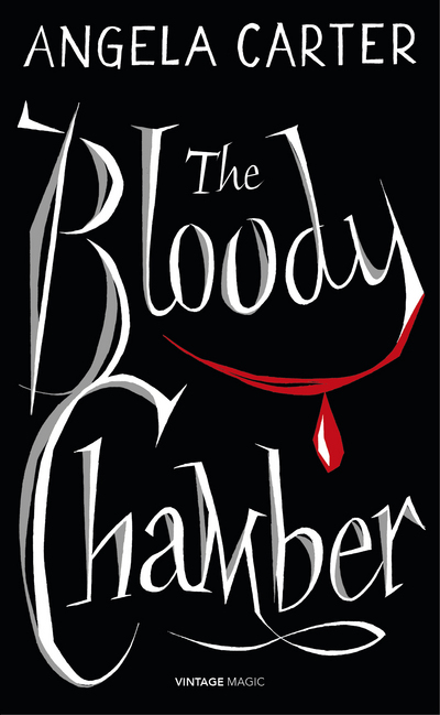 The Bloody Chamber and Other Stories