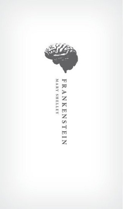 Frankenstein, Or, The Modern Prometheus