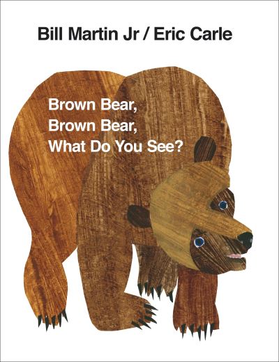 Brown bear, brown bear, what do you see?