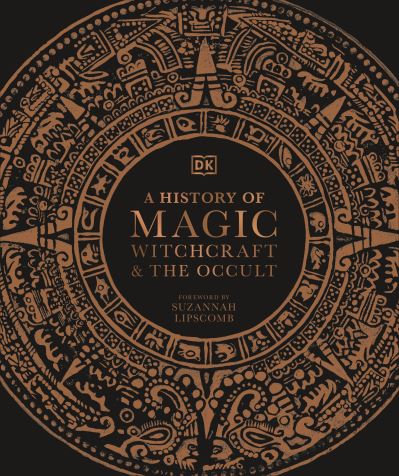 A History of Magic, Witchcraft & the Occult