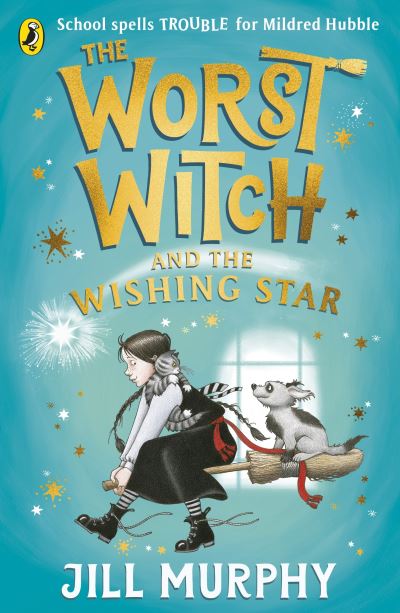 The Worst Witch and the Wishing Star