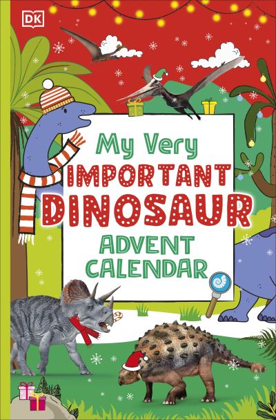 My Very Important Dinosaur Advent Calendar My Very Important Dinosaur Advent Calendar