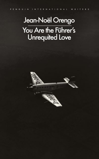 You Are the FüHrer's Unrequited Love