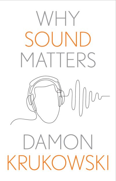 Why Sound Matters