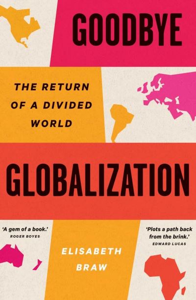 Goodbye globalization