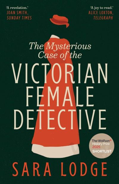 The Mysterious Case of the Victorian Female Detective