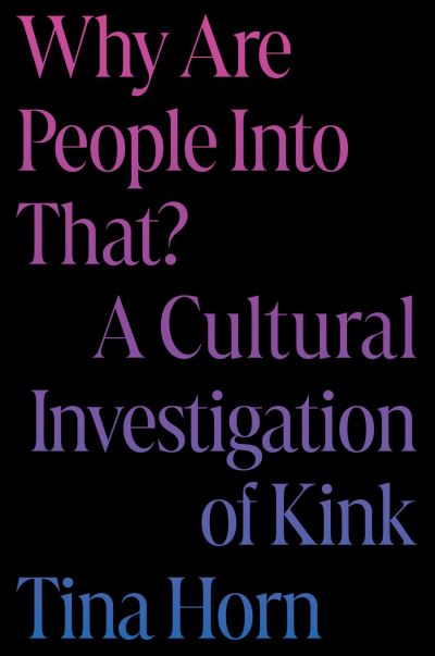 Why are people into that?