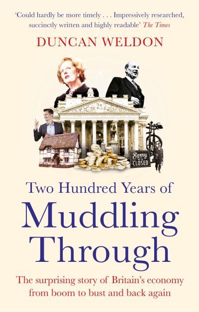 Two hundred years of muddling through