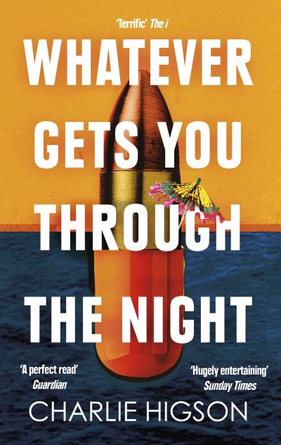 Whatever Gets You Through The Night
