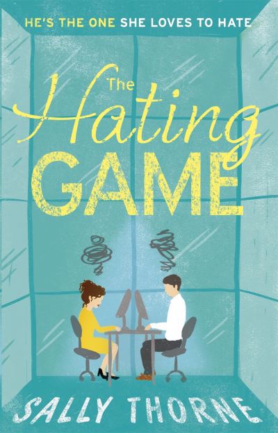 The hating game