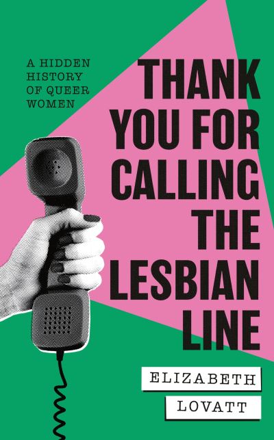 Thank you for calling the lesbian line