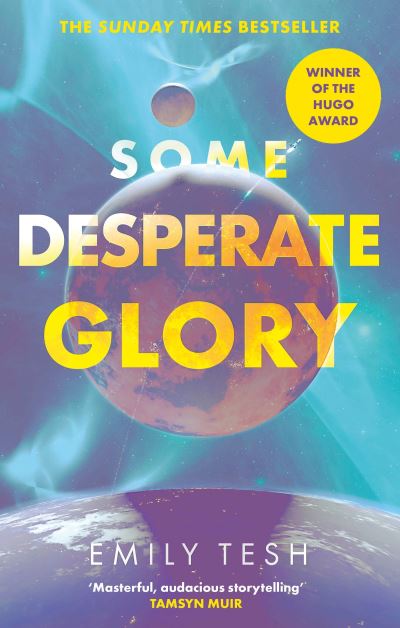 Some desperate glory