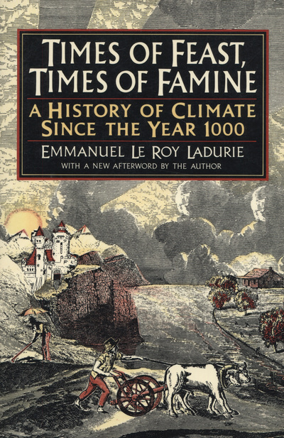 Times of feast, times of famine