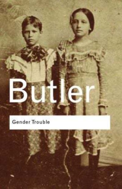 Gender trouble