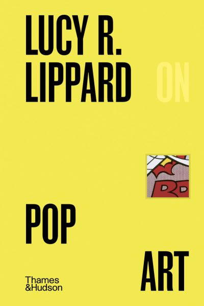 Lucy Lippard on pop art
