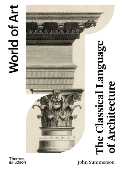 The classical language of architecture