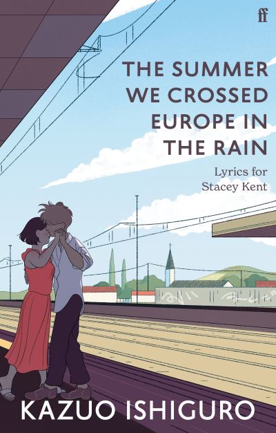 Image for The Summer We Crossed Europe in the Rain