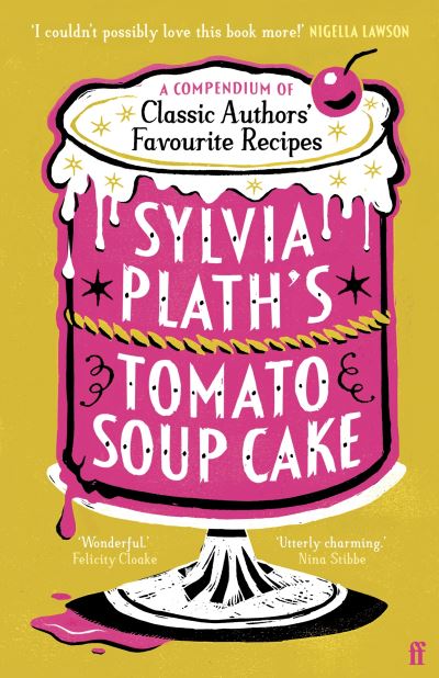 Sylvia Plath's tomato soup cake