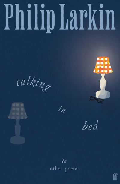 Talking in Bed and Other Poems