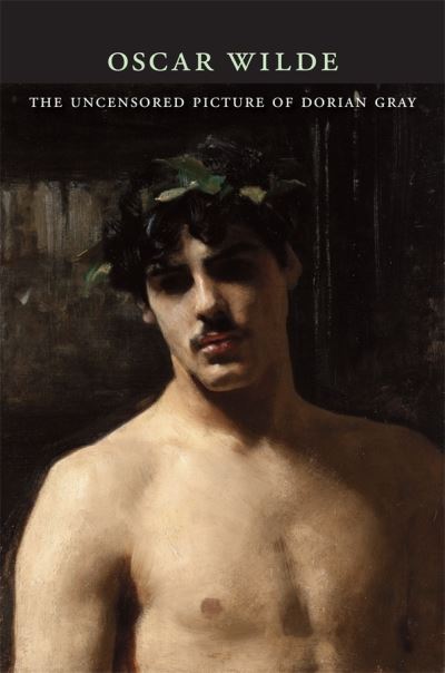 The uncensored picture of Dorian Gray