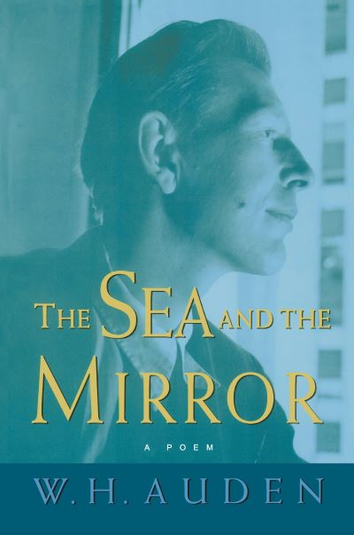 The sea and the mirror