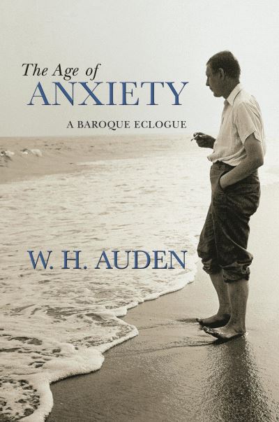 The age of anxiety