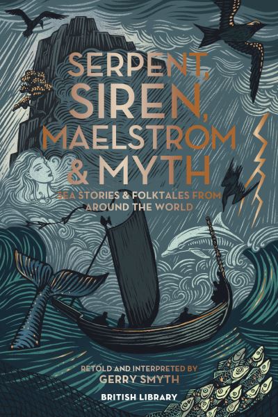Serpent, siren, maelstrom & myth