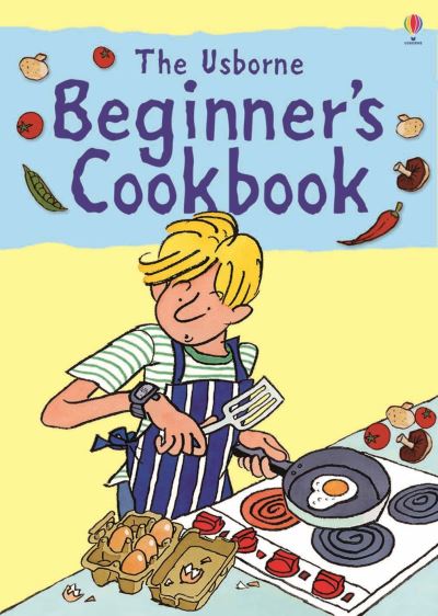 The Usborne beginner's cookbook