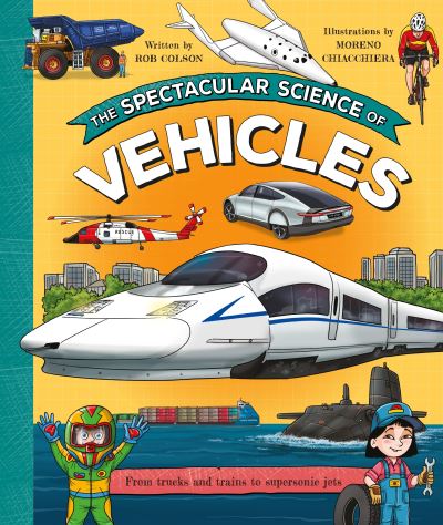 The spectacular science of vehicles