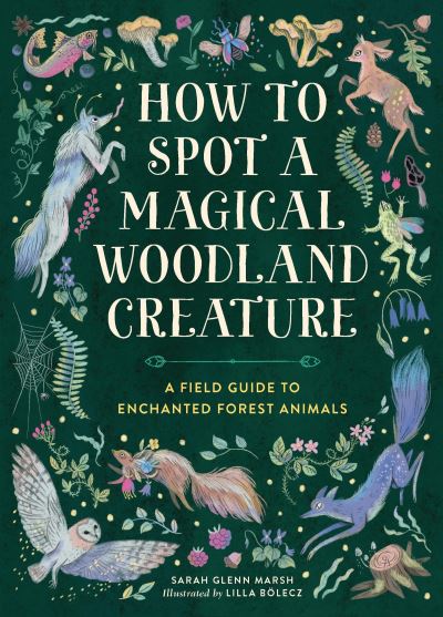 How to spot a magical woodland creature