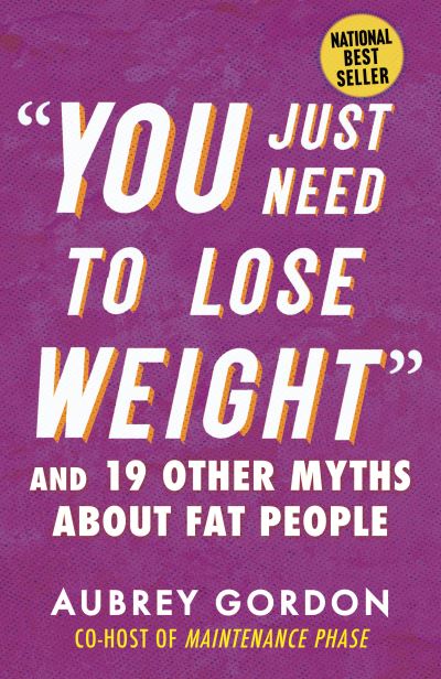 "You just need to lose weight"
