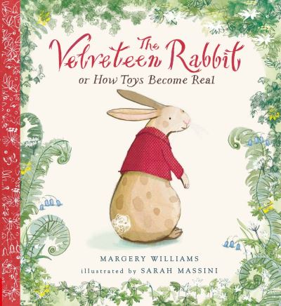 The Velveteen Rabbit, Or How Toys Become Real