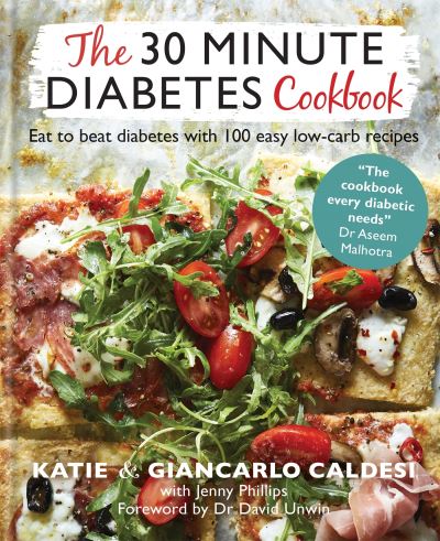 The 30 minute diabetes cookbook