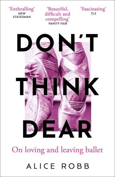 Don't think, dear