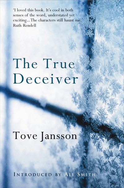 The true deceiver : a novel