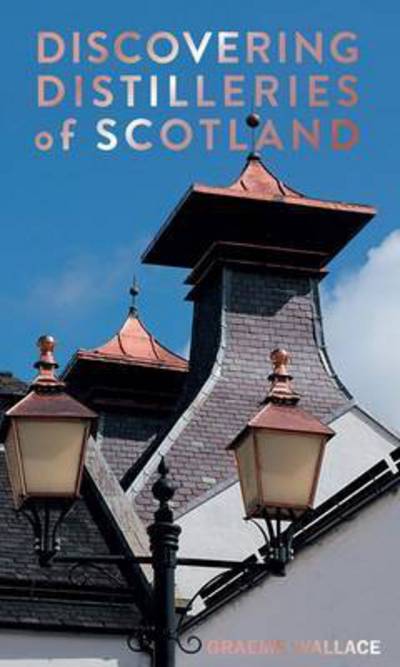 Discovering distilleries of Scotland
