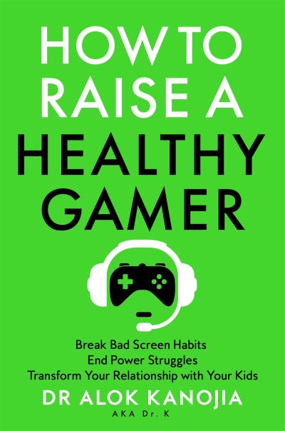 How to raise a healthy gamer