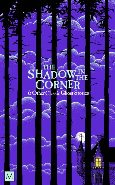 The shadow in the corner & other classic ghost stories