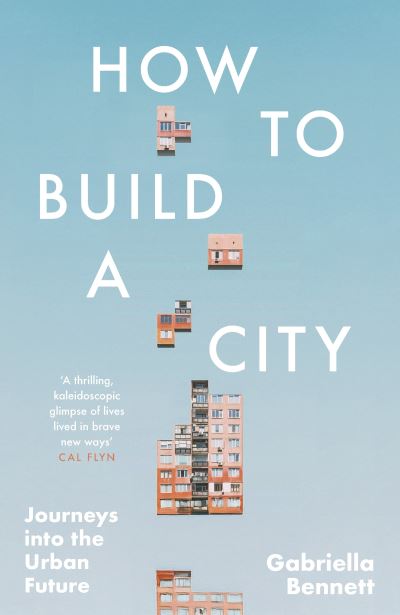 How to Build a City