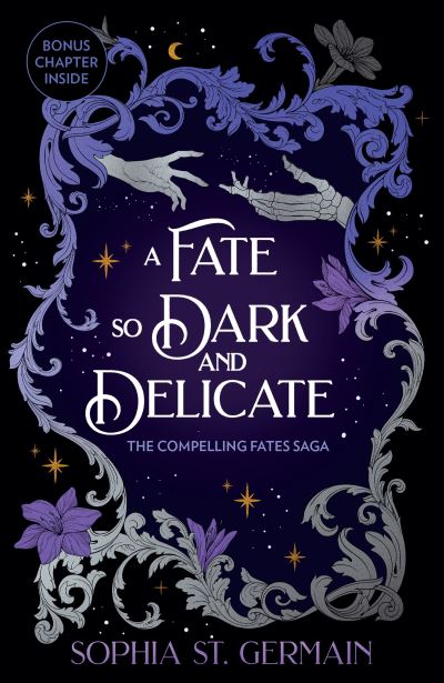 A Fate So Dark and Delicate