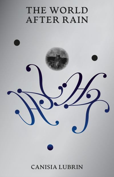 Image for The World After Rain