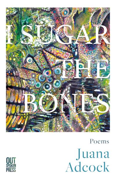 I Sugar the Bones