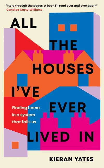 All the Houses I've Ever Lived in