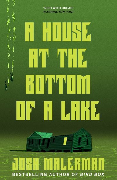 A house at the bottom of the lake